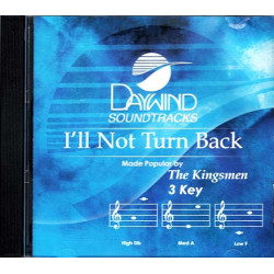 I'll Not Turn Back Accompaniment/Performance Track ~ Daywind ~ Christian CD Good