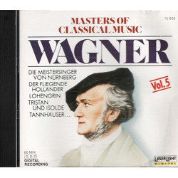 Masters Of Classical Music, Vol.5: Wagner ~ Richard Wagner ~ Classical ~ CD ~ VG