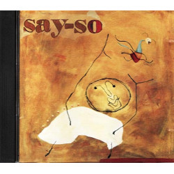 Say-So ~ Say-So ~ Rock ~ CD ~ Good