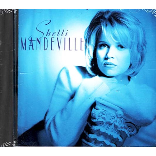 Shelli Mandeville ~ Shelli Mandeville ~ Christian ~ CD ~ New
