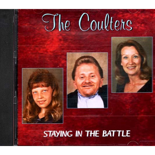 Staying in the Battle ~ The Coulters ~ Christian ~ CD ~ Good