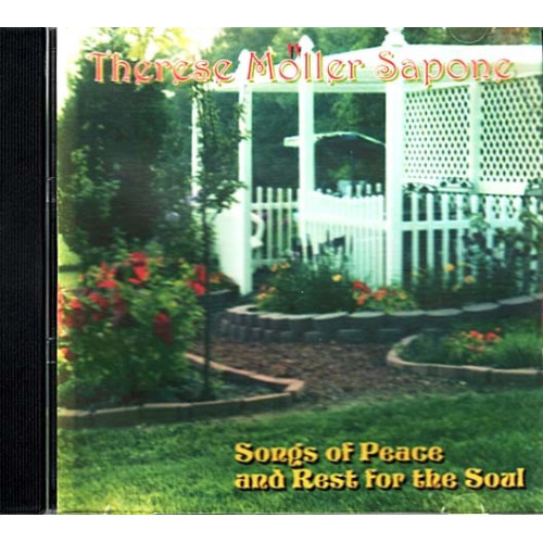 Songs of Peace and Rest for the Soul ~ Therese Moller Sapone ~ Christian CD Good