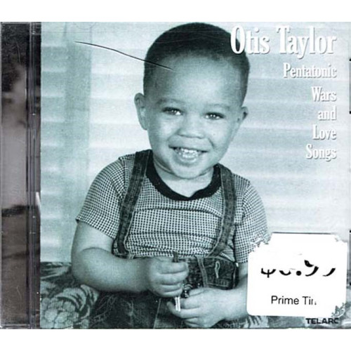 Pentatonic Wars And Love Songs ~ Otis Taylor ~ Blues ~ CD ~ New